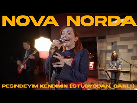 Nova Norda - Peşindeyim Kendimin (Stüdyodan, Canlı)