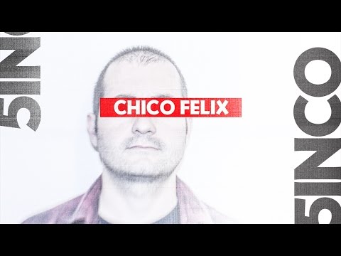CHICO FELIX - 5INCO - TEASER