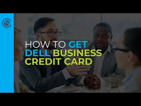 , title : 'How to Get Dell Business Credit Card'