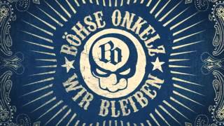 Wir bleiben - Böhse Onkelz