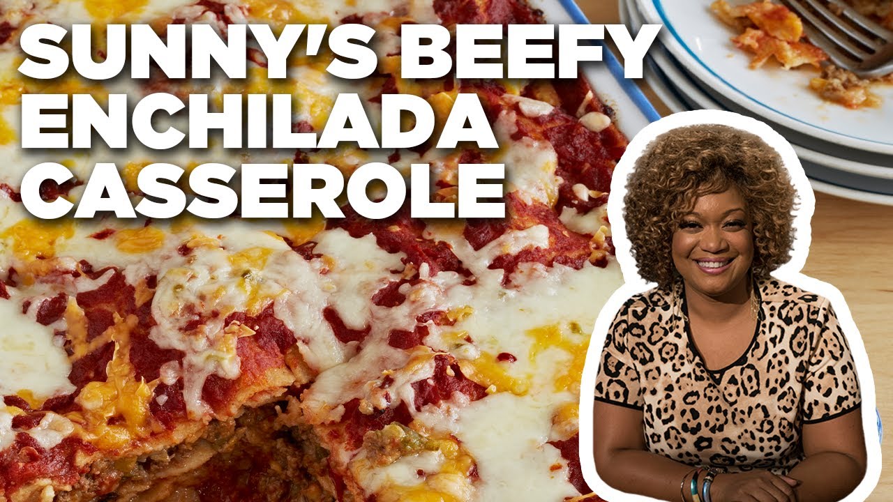 Sunny Anderson's Easy Beefy Cheesy Enchilada Casserole | Cooking for Real | Food Network
