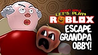 Roblox Escape Grandpa Obby Midget Apple Plays Free Online Games - roblox grandpa