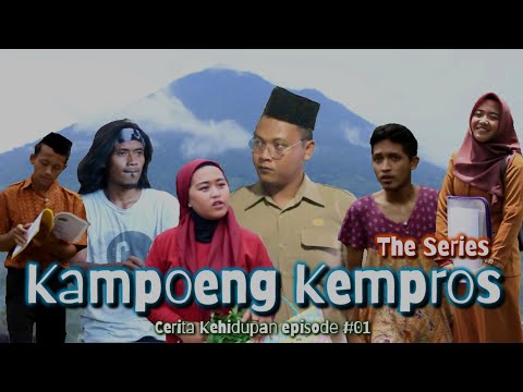 kampoeng-kempros-the-series-cerita-kehidupan-episode-01