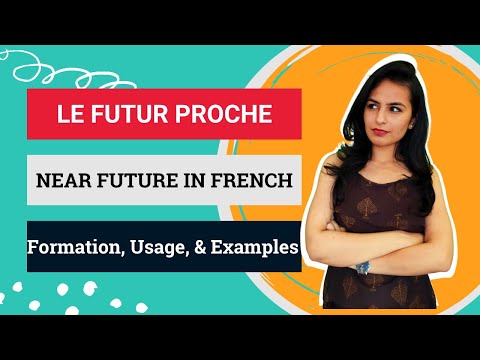 Le Futur Proche | Near Future in French | Aller Conjugation