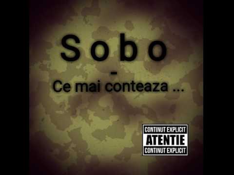 Sobo - Ce mai conteaza ...