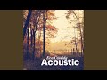 The Water is Wide (Acoustic)