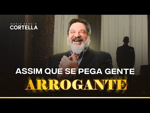 Mario Sergio Cortella - A importância da humildade