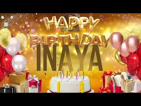 INAYA - Happy Birthday Inaya