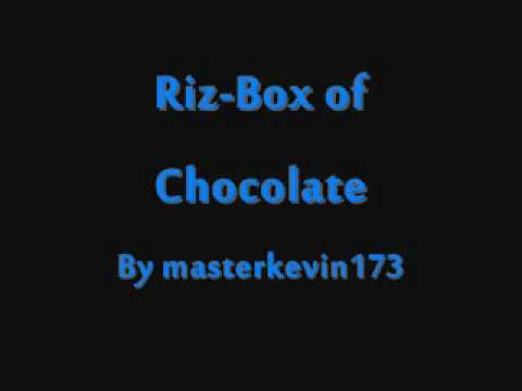 Riz-Box of Chocolate