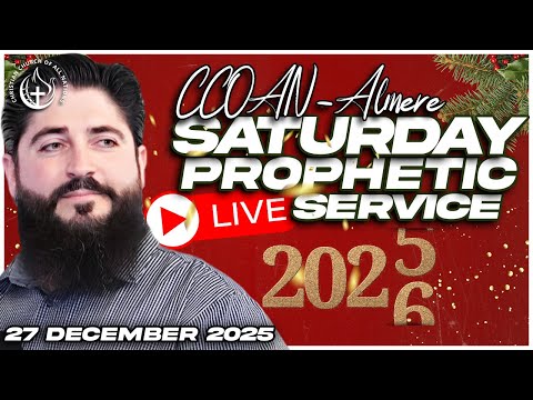 CCOAN ALMERE - SATURDAY PROPHETIC SERVICE 27/12/2025 | LIVE BROADCAST