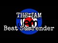 THE JAM Beat Surrender Lyric Video