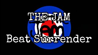 THE JAM - Beat Surrender (Lyric Video)