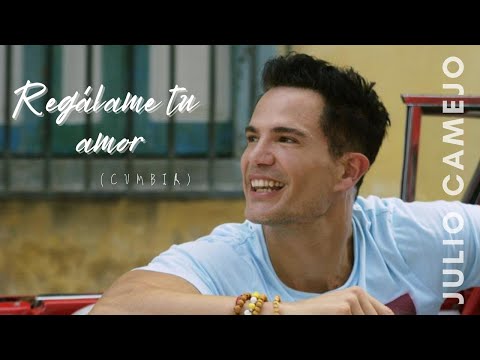 Julio Camejo - Regálame Tu Amor (CUMBIA) (Video Oficial)