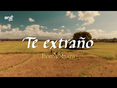 Jhonny Rivera - Te Extraño (Video Letra)