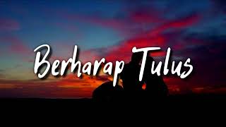 Download lagu Berharap Tulus- Maisaka (Lirik) Kamu yabg mengajakku pacaran!!! mp3