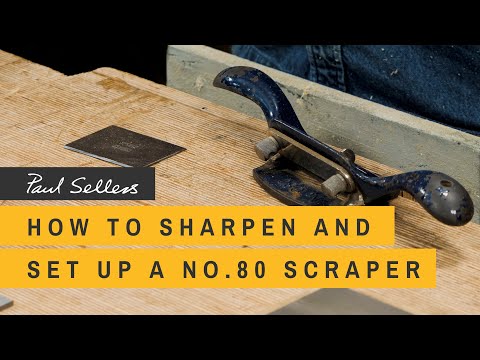 How to Sharpen and Set up a No.80 Scraper | Paul Sellers