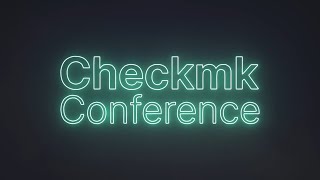 Checkmk Conference #11 – Trailer