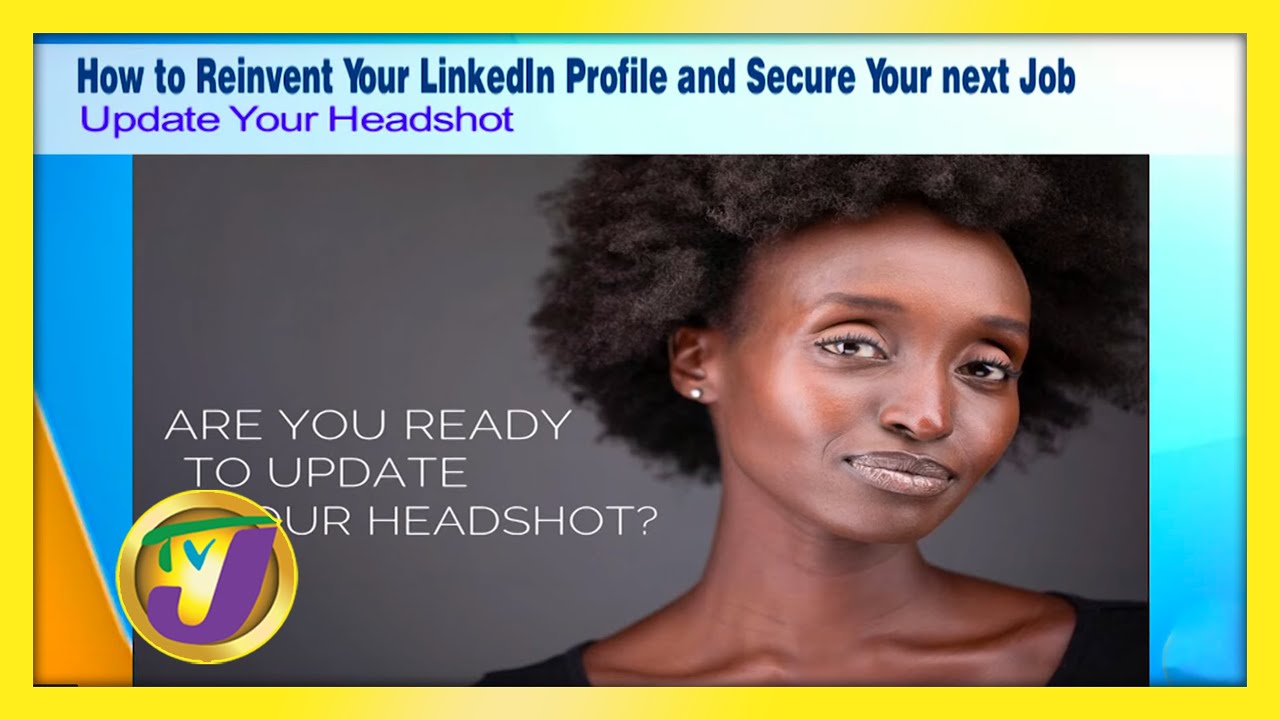 How to Reinvent your LinkedIn Profile & Secure Your next Job