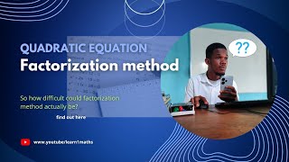 Download the video "QUADRATIC EQUATION: Introduction & Factorization Method"