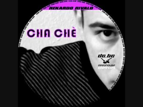 Rekardo Rivalo - Cha Ché