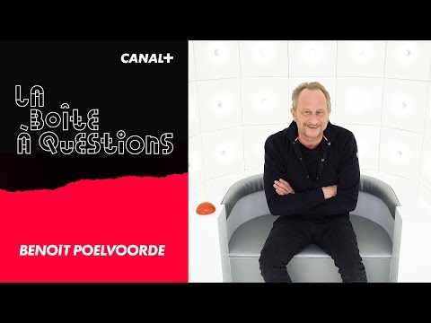 La Boîte à Questions de Benoît Poelvoorde – 15/04/2019