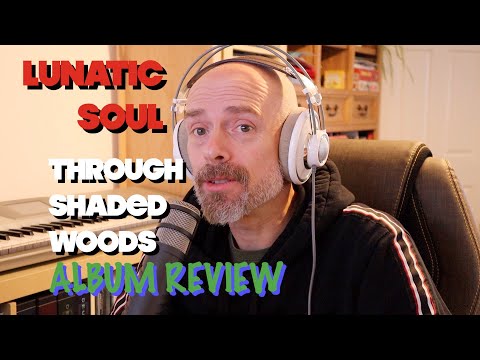 Lunatic Soul: Through Shaded Woods - Album Review