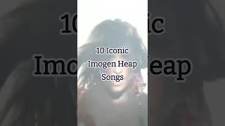 10 Iconic Imogen Heap Songs 🧤 #2000s #singersongwriter #nostalgia #ethereal #headlock #hideandseek