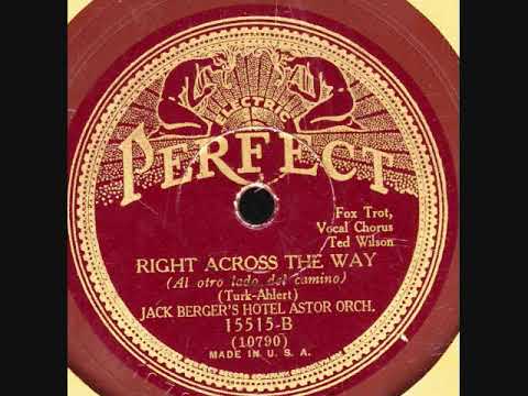 Right Across The Way-Jack Berger's Hotel Astor Orchestra