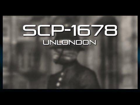 SCP-1678: UnLondon