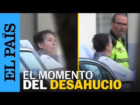 DESAHUCIO | Así ha sido el momento del desahucio de Maricarmen | EL PAÍS