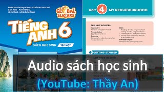 Unit 4. My neighbourhood | Audio Sách Học Sinh Tập 1 Tiếng Anh 6 Global Success