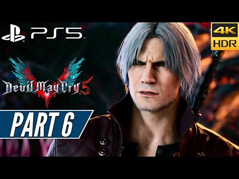 DEVIL MAY CRY 5 (PS5) Walkthrough Gameplay PART 6 [4K 60FPS HDR] - No Commentary