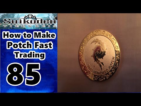 How to Get Potch Fast Trading - Suikoden Tierkreis Walkthrough Part 85 (FULL GAME)