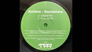 Auriane - Soundwave (Original & Genix mixes) [2004]