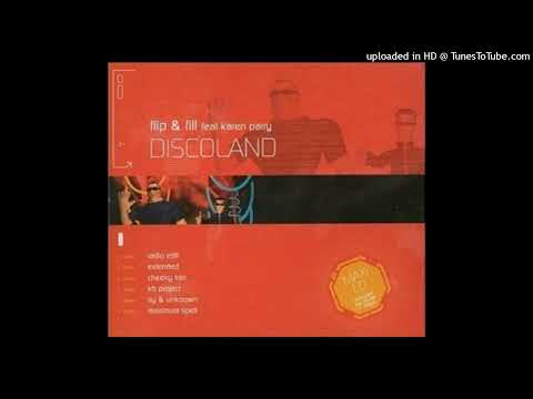 Flip & Fill feat. Karen Parry - Discoland (Cheeky Trax Remix)