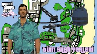 Grand Theft Auto Vice City Tüm Silah Yerleri (Tabi Bildiğim Yerleri Gö