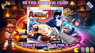 Street Fighter Alpha 3 (PS1) – The Ultimate 2D Fighter Still Reigns Supreme!