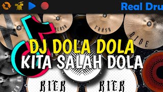Download lagu DJ DOLA DOLA KITA SALAH DOLA - TIK TOK VIRAL | REAL DRUM COVER mp3