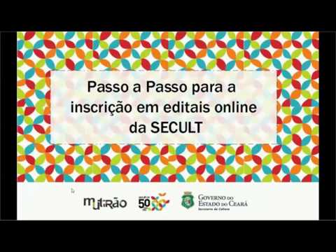 Passo a Passo para a inscrição em editais online da SECULT