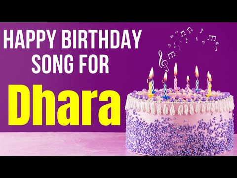 Dhara Happy Birthday Song | Happy Birthday Dhara Song in Hindi | Birthday Song for Dhara