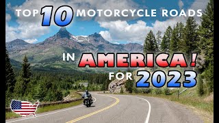 Top 10 Motorcycle Rides in the US! | For 2023