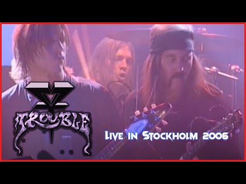 Trouble - Live in Stockholm 2006 (Full Concert Official DVD)