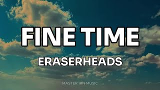 FINE TIME (LYRICS) - Eraserheads