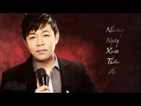 Những Ngày Xưa Thân Ái || Quang Lê