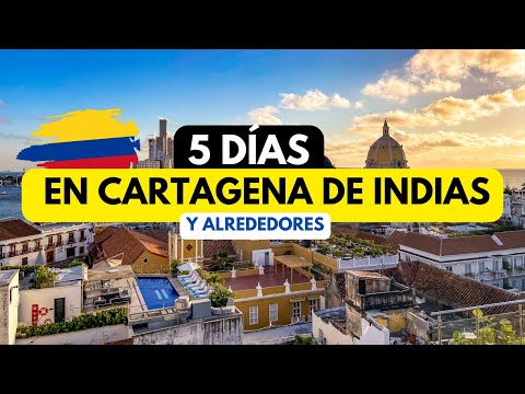 🏝️ CARTAGENA in 5 DAYS: The Best Tourist Sites and Surrounding Areas for 2025 🇨🇴