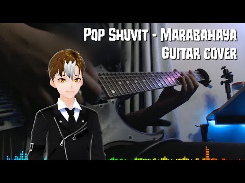 Pop Shuvit - Marabahaya【Guitar Cover】