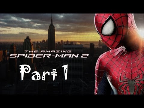 The Amazing Spiderman 2 Walkthrough Part 1 PS4 Gameplay HD