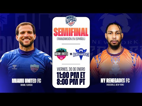 ESP | Miami United FC vs. NY Renegades FC | 01.30.2026 | Semifinal