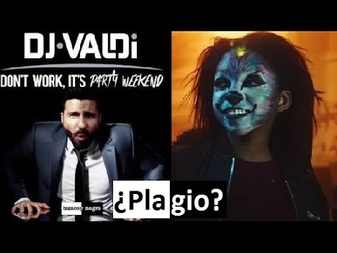 ¿Plagio? DJ Valdi VS Galantis: Don't Work, It's Party Weekend (2016) - No Money (2016) comparison