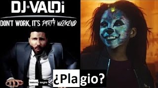 ¿Plagio? DJ Valdi VS Galantis: Don't Work, It's Party Weekend (2016) - No Money (2016) comparison